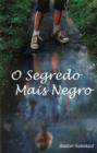Image for O Segredo Mais Negro