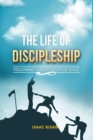 Image for THE LIFE OF DISCIPLESHIP: Following the footsteps of Jesus