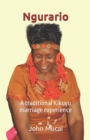 Image for Ngurario : A traditional Kikuyu marriage experience