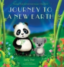 Image for Journey To A New Earth : Penelope Panda and Kobi Koala Discover A New Earth