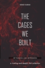 Image for The Cages We Built