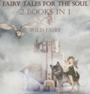 Image for Fairy Tales For The Soul : 2 Books In 1