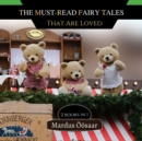Image for The Must-Read Fairy Tales : That Are Loved