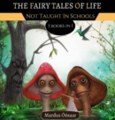 Image for The Fairy Tales Of Life