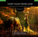 Image for Fairy Tales From Afar : Preschool Educational Fairy Tales