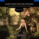 Image for Fairy Tales For The Evening : 3 Books In 1