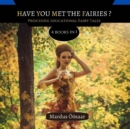 Image for Have You Met The Fairies : 4 Books In 1
