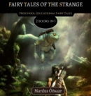 Image for Fairy Tales Of The Strange : 2 Books In 1
