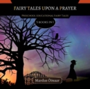 Image for Fairies Upon A Prayer : 5 Books In 1