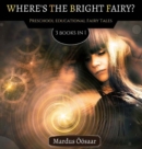 Image for Where&#39;s The Bright Fairy