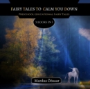 Image for Fairy Tales To Calm You Down