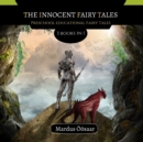 Image for The Innocent Fairy Tales : 3 Books In 1