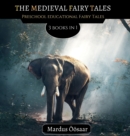 Image for The Medieval Fairy Tales : 3 Books In 1