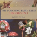 Image for The Touching Fairy Tales : 3 Books In 1