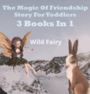 Image for The Magic Of Friendship : 2 Books In 1