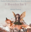 Image for Fairy Tales You Have Not Heard : 3 Books In 1