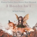 Image for Fairy Tales You Have Not Heard : 3 Books IN 1