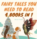 Image for Fairy Tales You Need to Read : 4 Books in 1