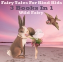 Image for Fairy Tales For Kind Kids : 3 Books In 1