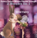 Image for Fairy Tales That Make Them Laugh : 2 Books In 1