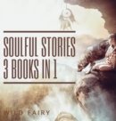 Image for Soulful Stories : 3 Books In 1