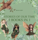 Image for Stories Of Our Time : 3 Books In 1