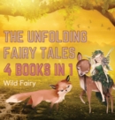 Image for The Unfolding Fairy Tales