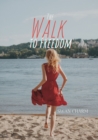 Image for The Walk to Freedom
