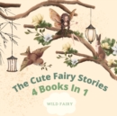 Image for The Cute Fairy Stories
