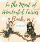 Image for In the Mind of Wonderful Fairies : 4 Books in 1