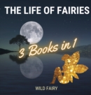 Image for The Life of Fairies : 3 Books in 1