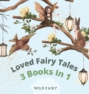 Image for Loved Fairy Tales : 3 Books in 1