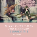 Image for Funny Fairy Tales for Toddlers : 3 Books in 1