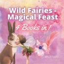 Image for Wild Fairies - Magical Feast