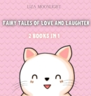 Image for Fairy Tales of Love and Laughter : 2 Books in 1