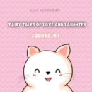 Image for Fairy Tales of Love and Laughter : 2 Books in 1