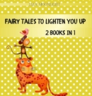 Image for Fairy Tales to Lighten You Up : 2 Books In 1