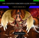 Image for Die Coolsten Marchen aller Zeiten