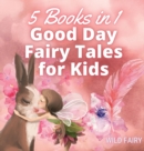 Image for Good Day Fairy Tales for Kids