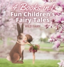 Image for Fun Children&#39;s Fairy Tales : 4 Books in 1
