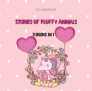 Image for Stories of Fluffy Animals : 3 Books In 1