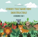 Image for Stories That Make Kids Indestructible : 4 Books in 1