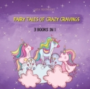 Image for Fairy Tales of Crazy Cravings