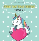 Image for Stories That Teach Fortitude