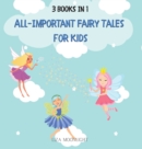 Image for All-important Fairy Tales for Kids : 3 Books In 1