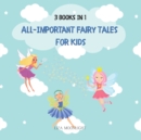 Image for All-important Fairy Tales for Kids : 3 Books In 1