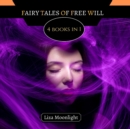 Image for Fairy Tales of Free Will