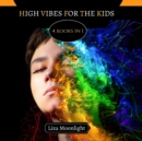 Image for High Vibes for The Kids : 4 Books In 1