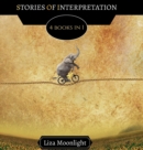 Image for Stories of Interpretation : 4 Books In 1