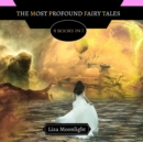 Image for The Most Profound Fairy Tales : 4 Books In 1
